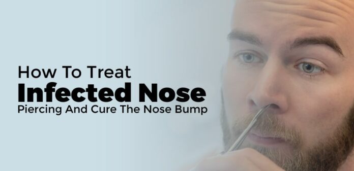 how to treat an infected nose piercing