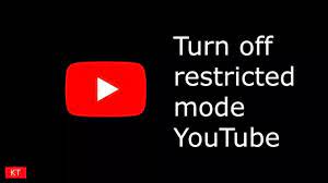 Turn Off Restricted Mode On Youtube